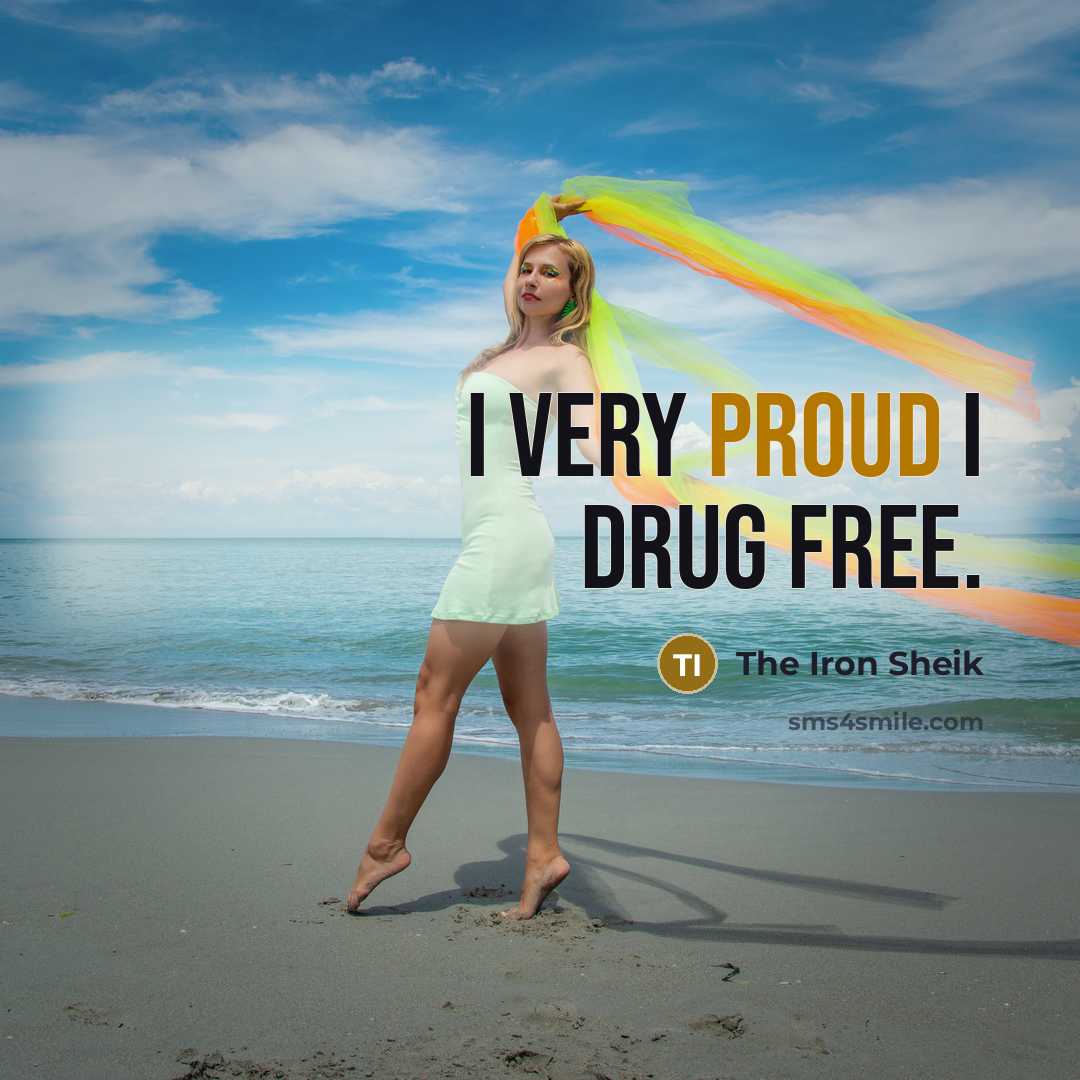 “I very proud I drug free.…” quote by The Iron Sheik