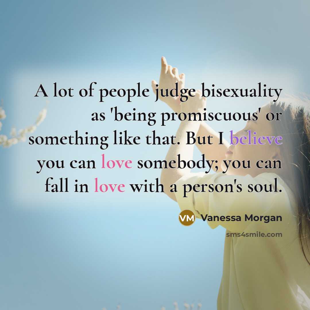 “A lot of people judge bisexuality as 'being promiscuous' or…” quote by Vanessa Morgan