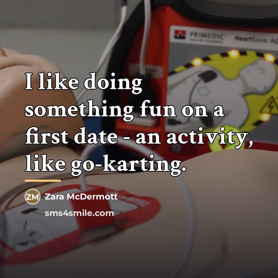 “I like doing something fun on a first date -…” quote by Zara McDermott