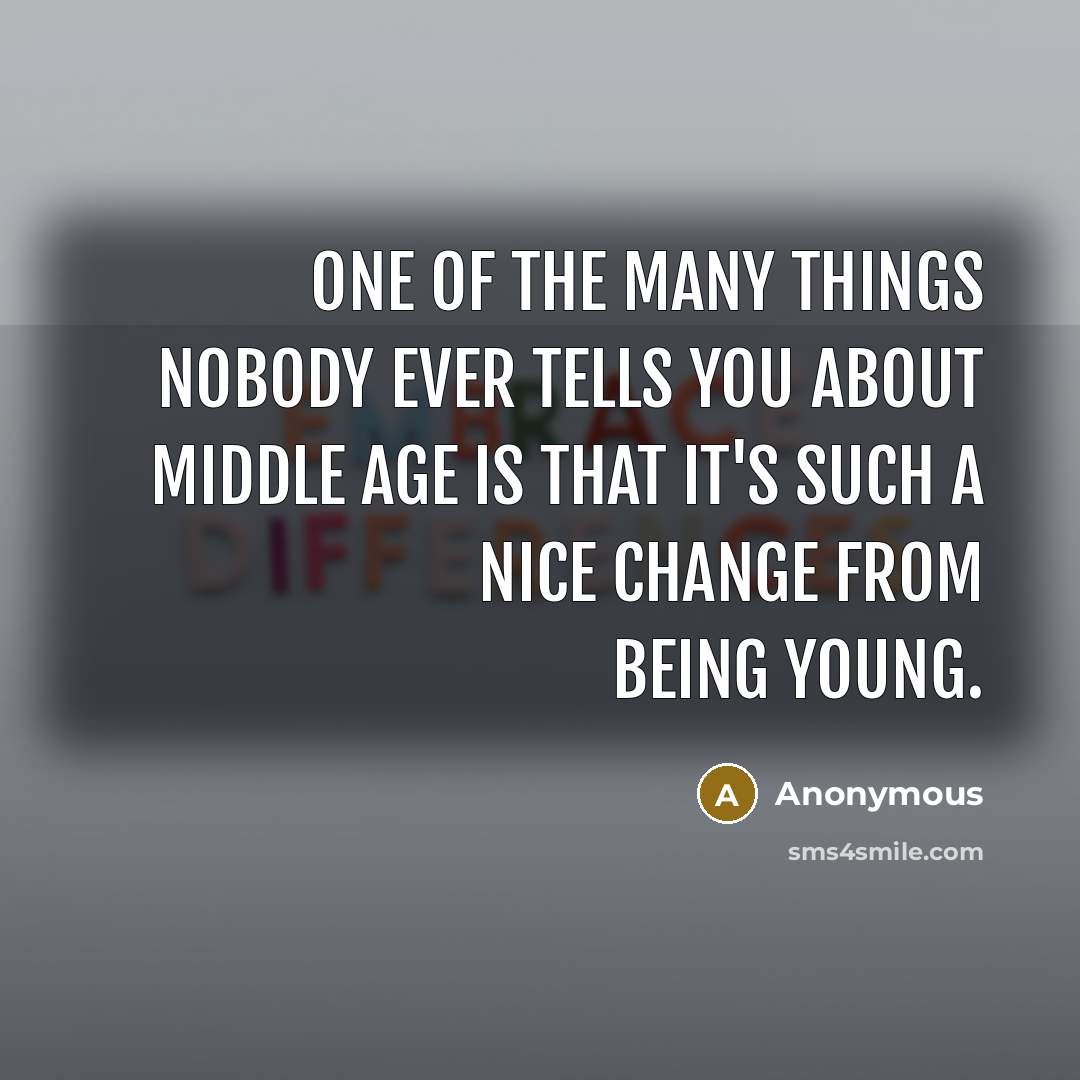 “One of the many things nobody ever tells you about…” quote by Anonymous