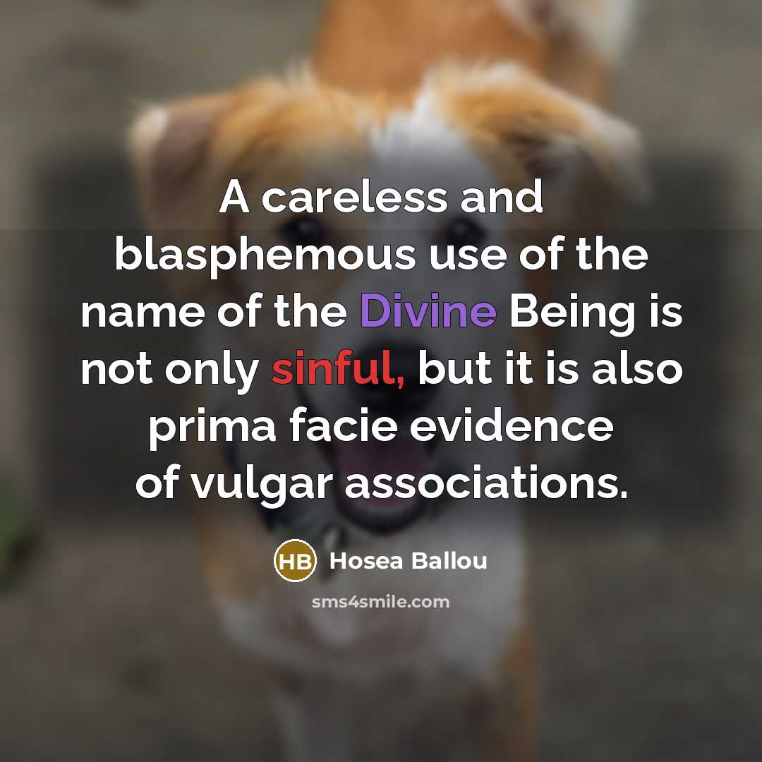 “A careless and blasphemous use of the name of the…” quote by Hosea Ballou