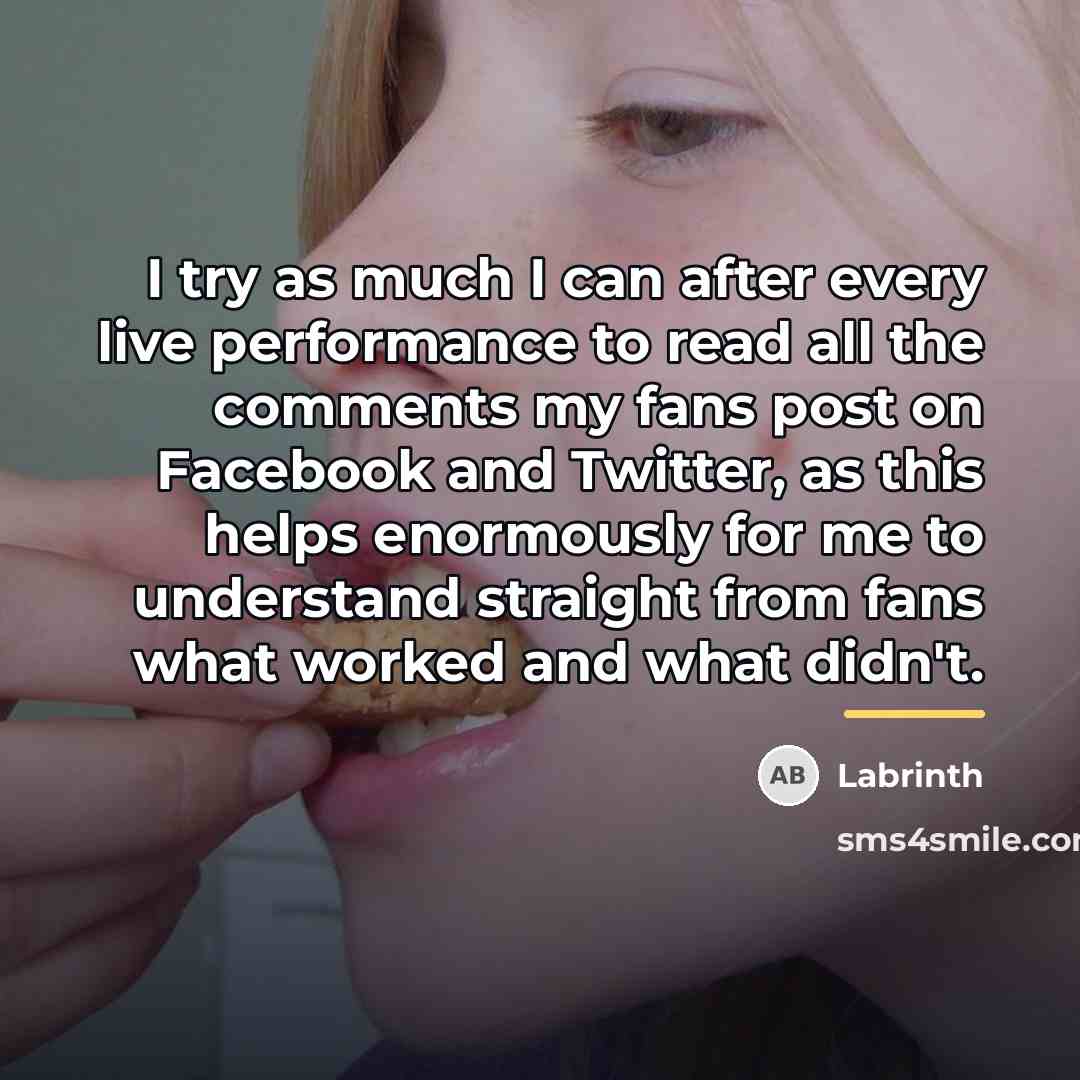 “I try as much I can after every live performance…” quote by Labrinth