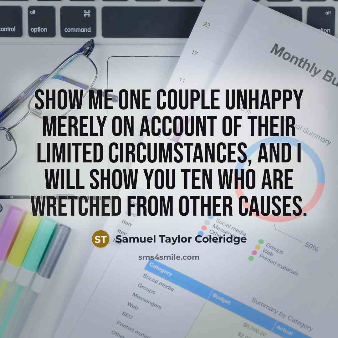 “Show me one couple unhappy merely on account of their…” quote by Samuel Taylor Coleridge