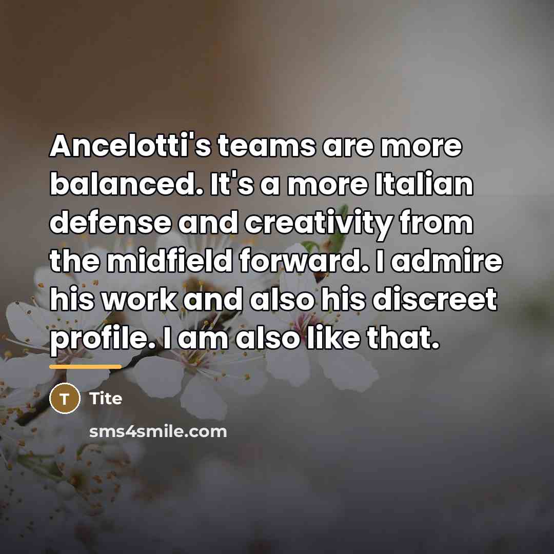 “Ancelotti's teams are more balanced. It's a more Italian defense…” quote by Tite