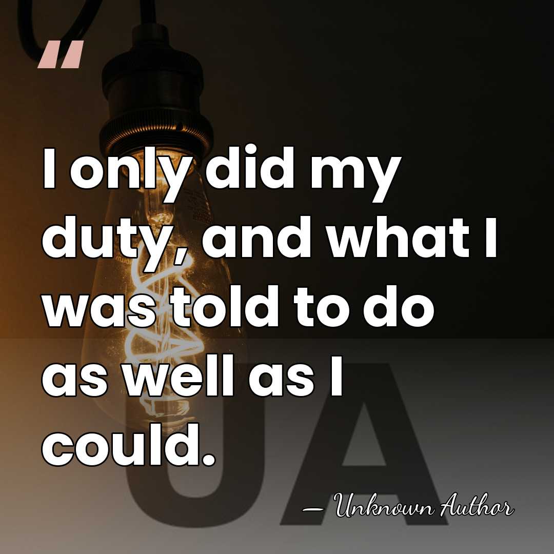 I only did my duty, and what I was told to do&hellip; - Simo Hayha