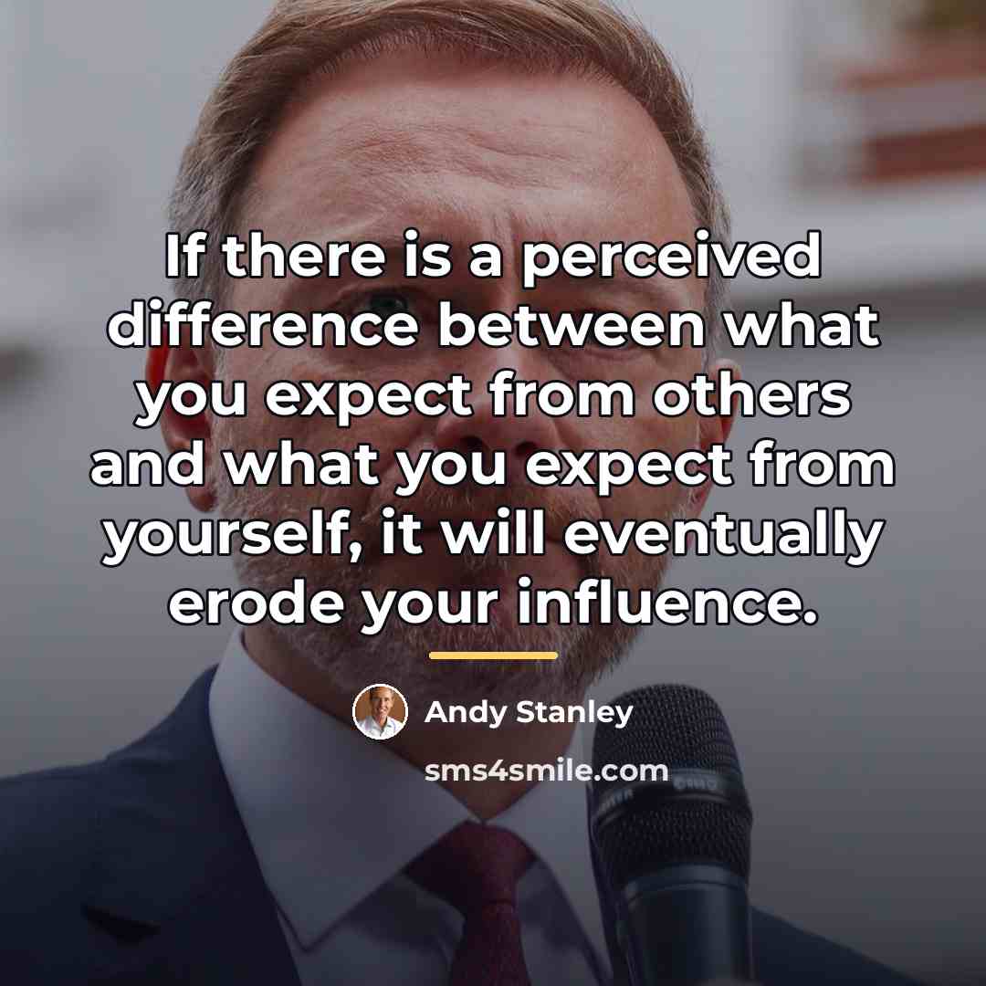 “If there is a perceived difference between what you expect…” quote by Andy Stanley