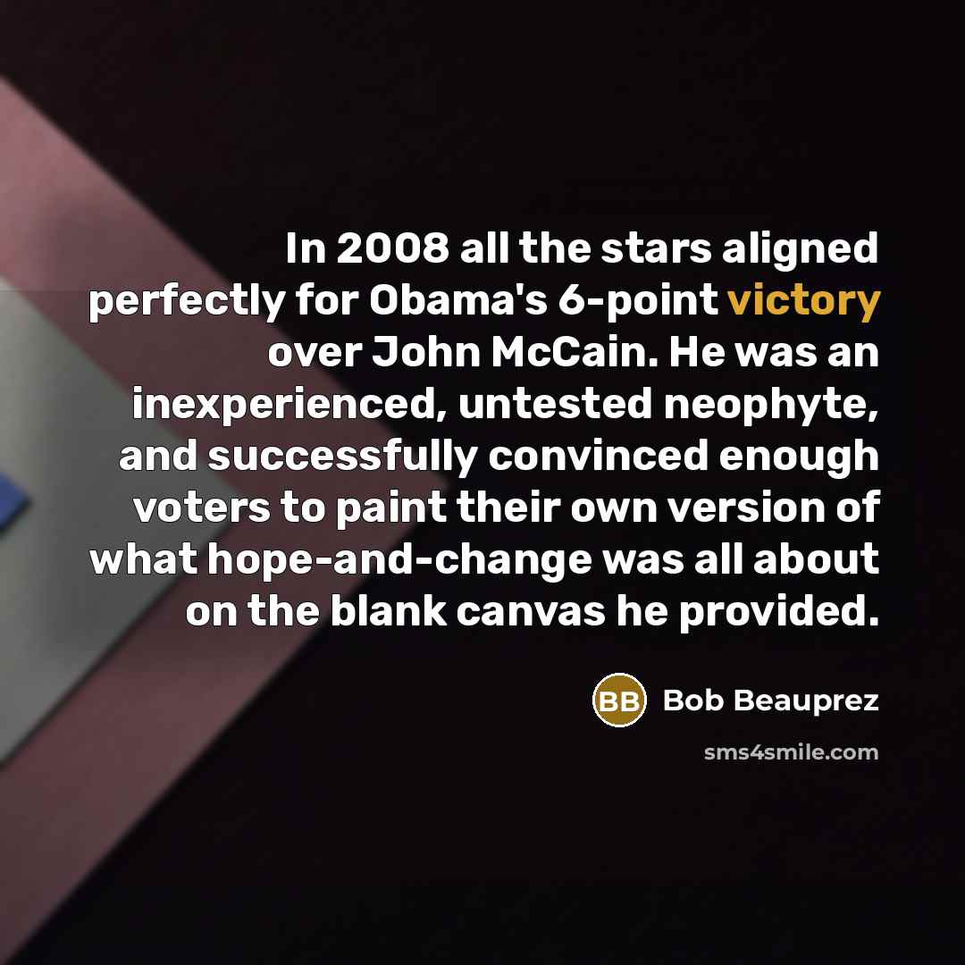 “In 2008 all the stars aligned perfectly for Obama's 6-point…” quote by Bob Beauprez