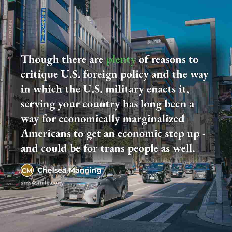 “Though there are plenty of reasons to critique U.S. foreign…” quote by Chelsea Manning