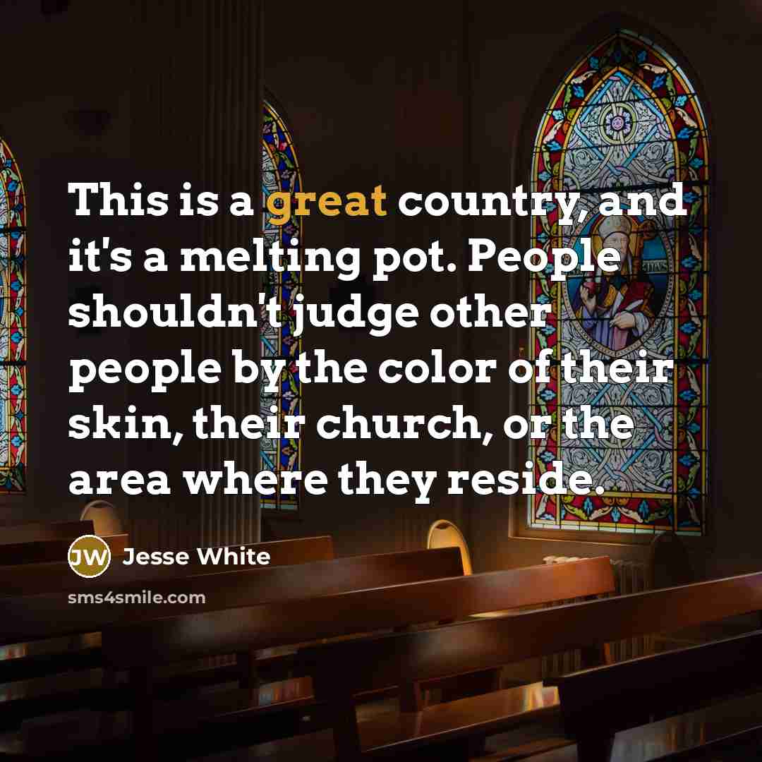 “This is a great country, and it's a melting pot.…” quote by Jesse White