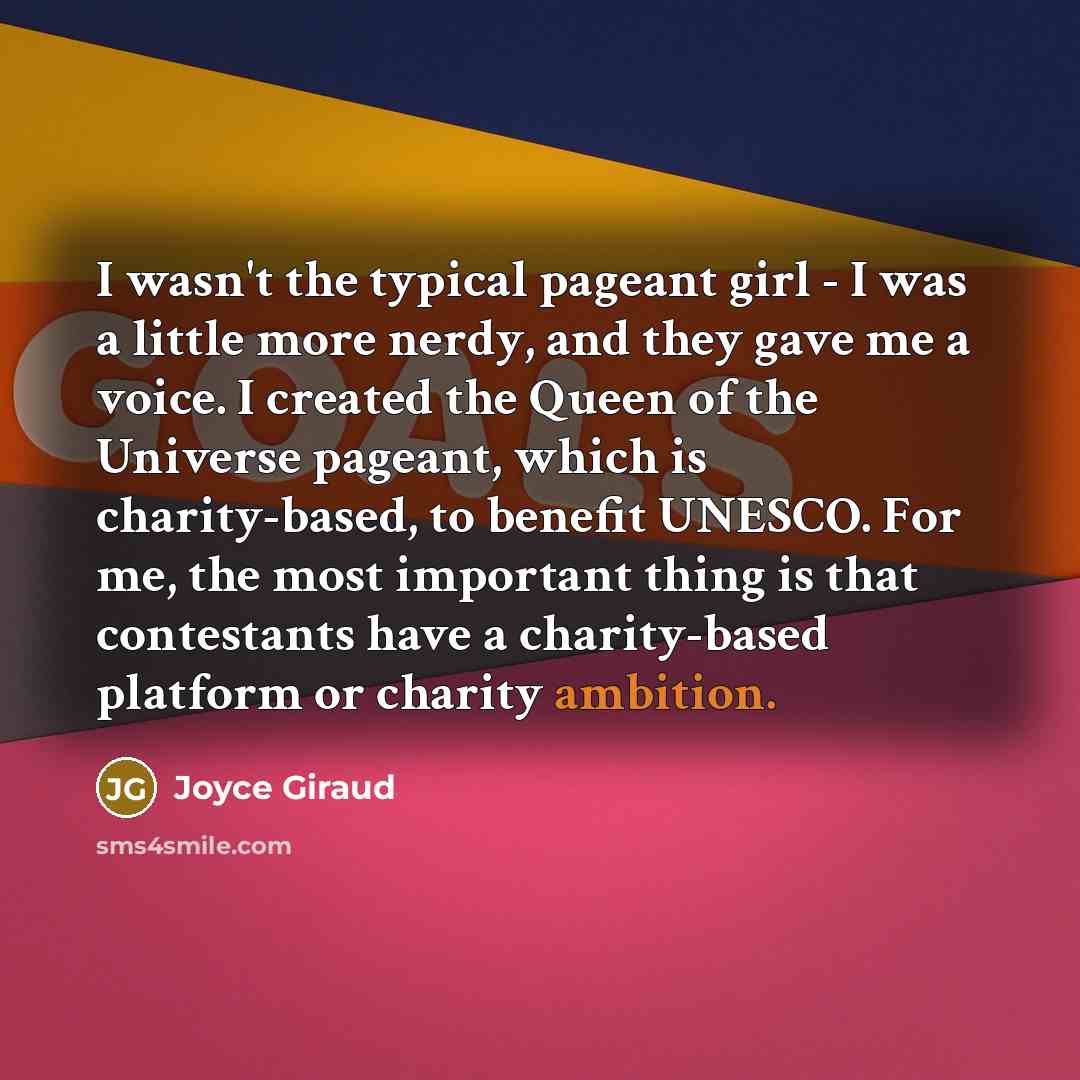 “I wasn't the typical pageant girl - I was a…” quote by Joyce Giraud