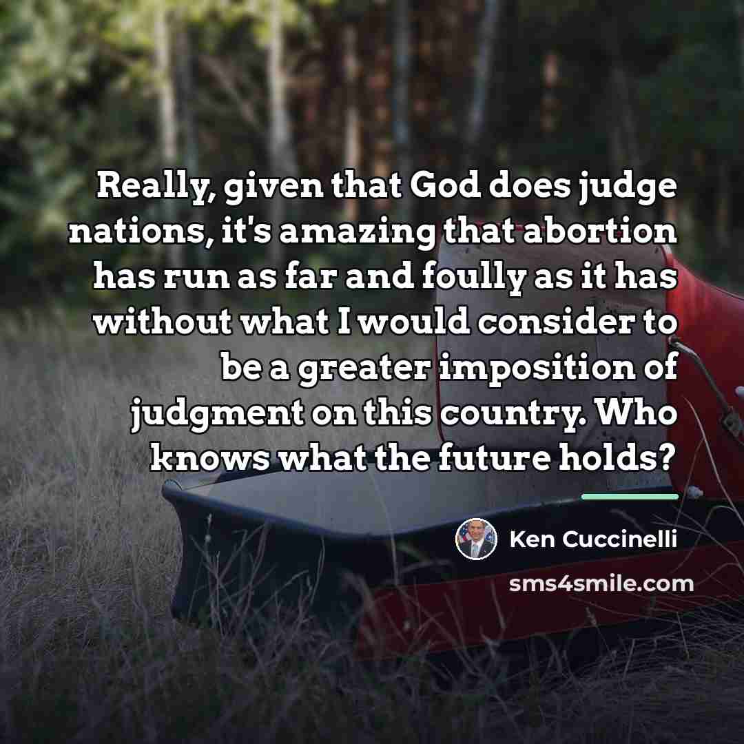 “Really, given that God does judge nations, it's amazing that…” quote by Ken Cuccinelli