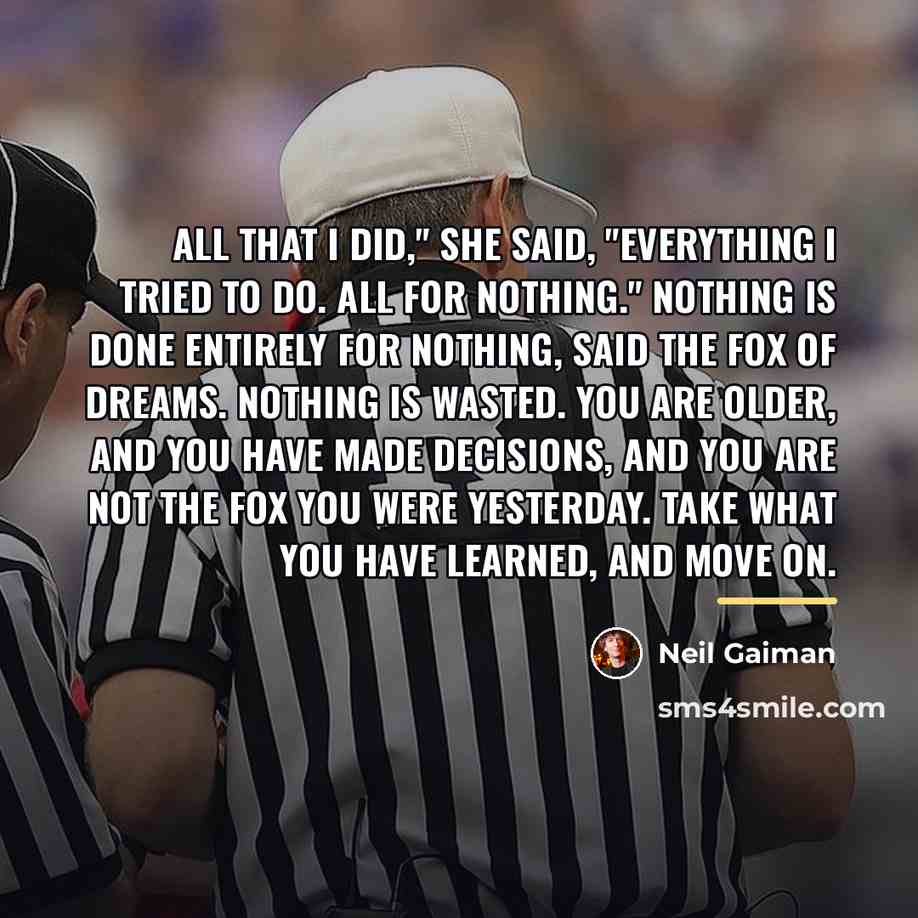 “All that I did," she said, "everything I tried to…” quote by Neil Gaiman