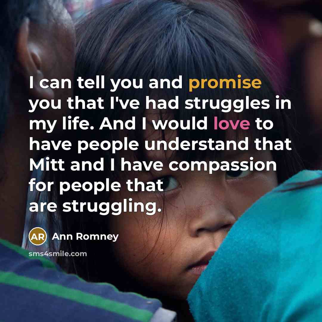 “I can tell you and promise you that I've had…” quote by Ann Romney