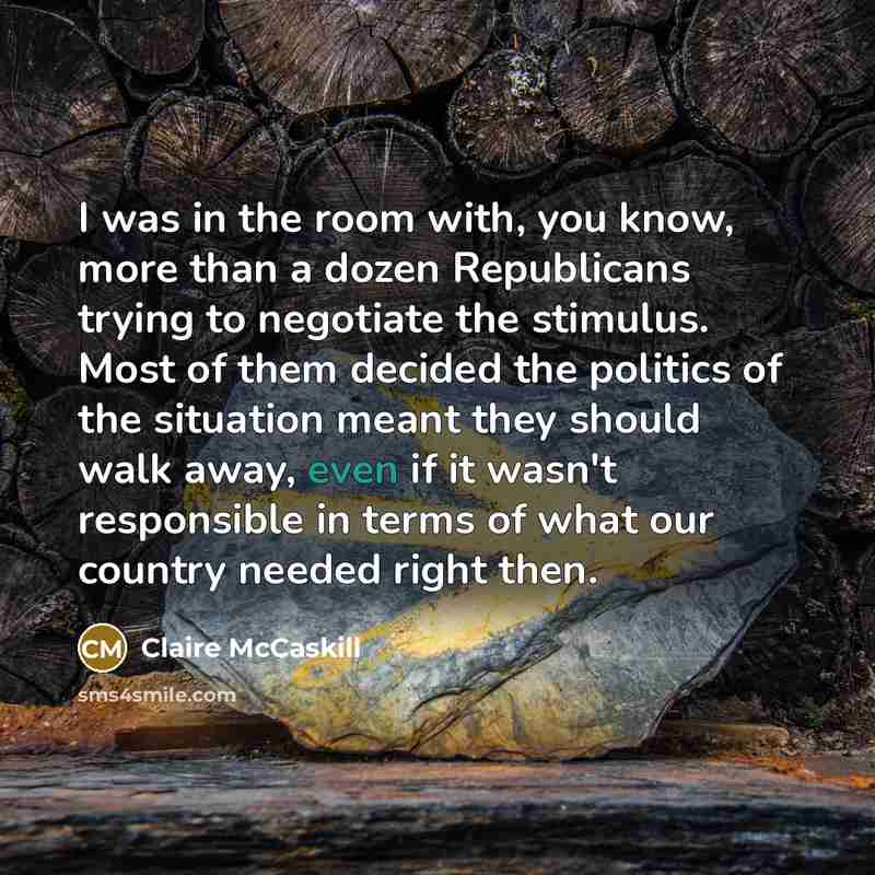 “I was in the room with, you know, more than…” quote by Claire McCaskill