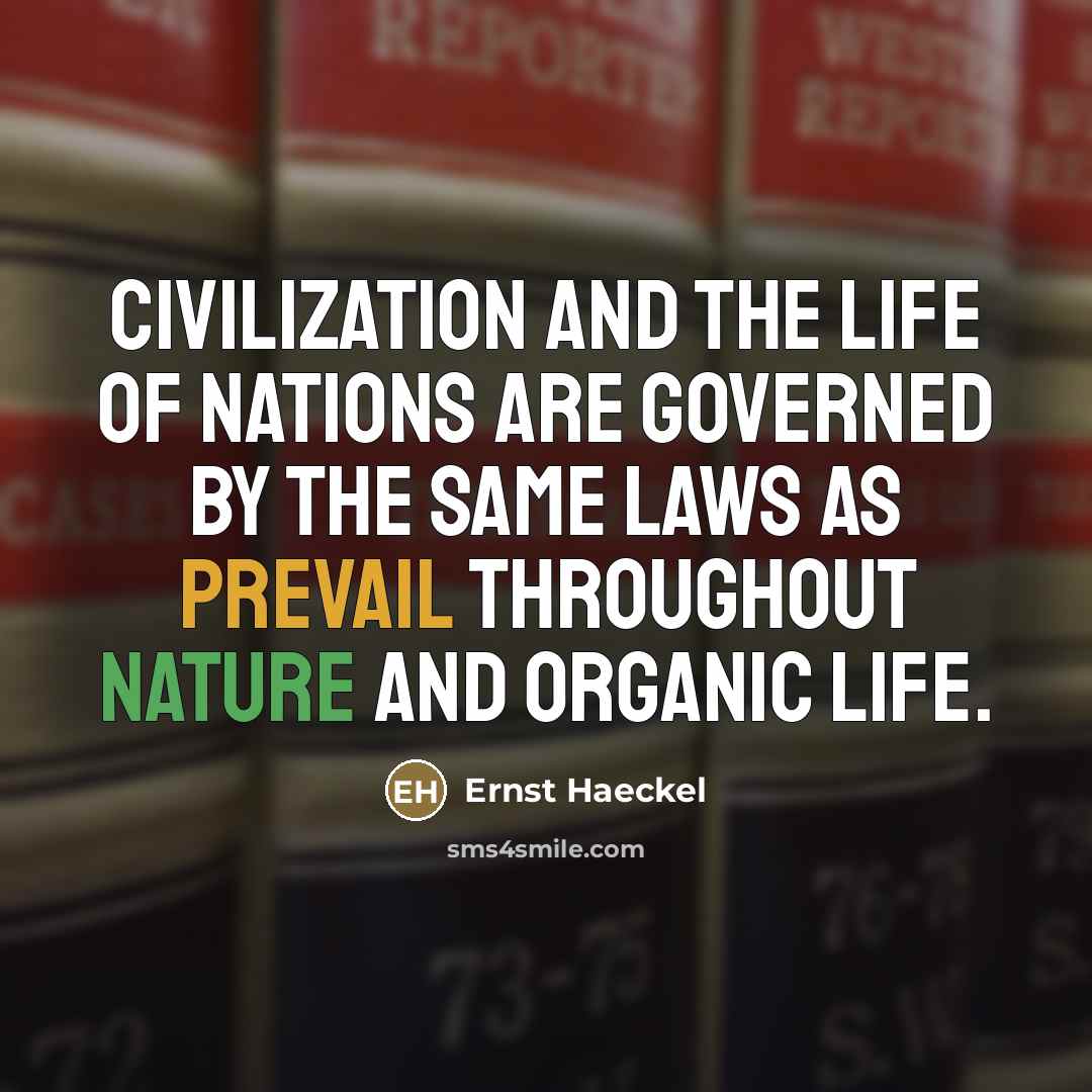 “Civilization and the life of nations are governed by the…” quote by Ernst Haeckel