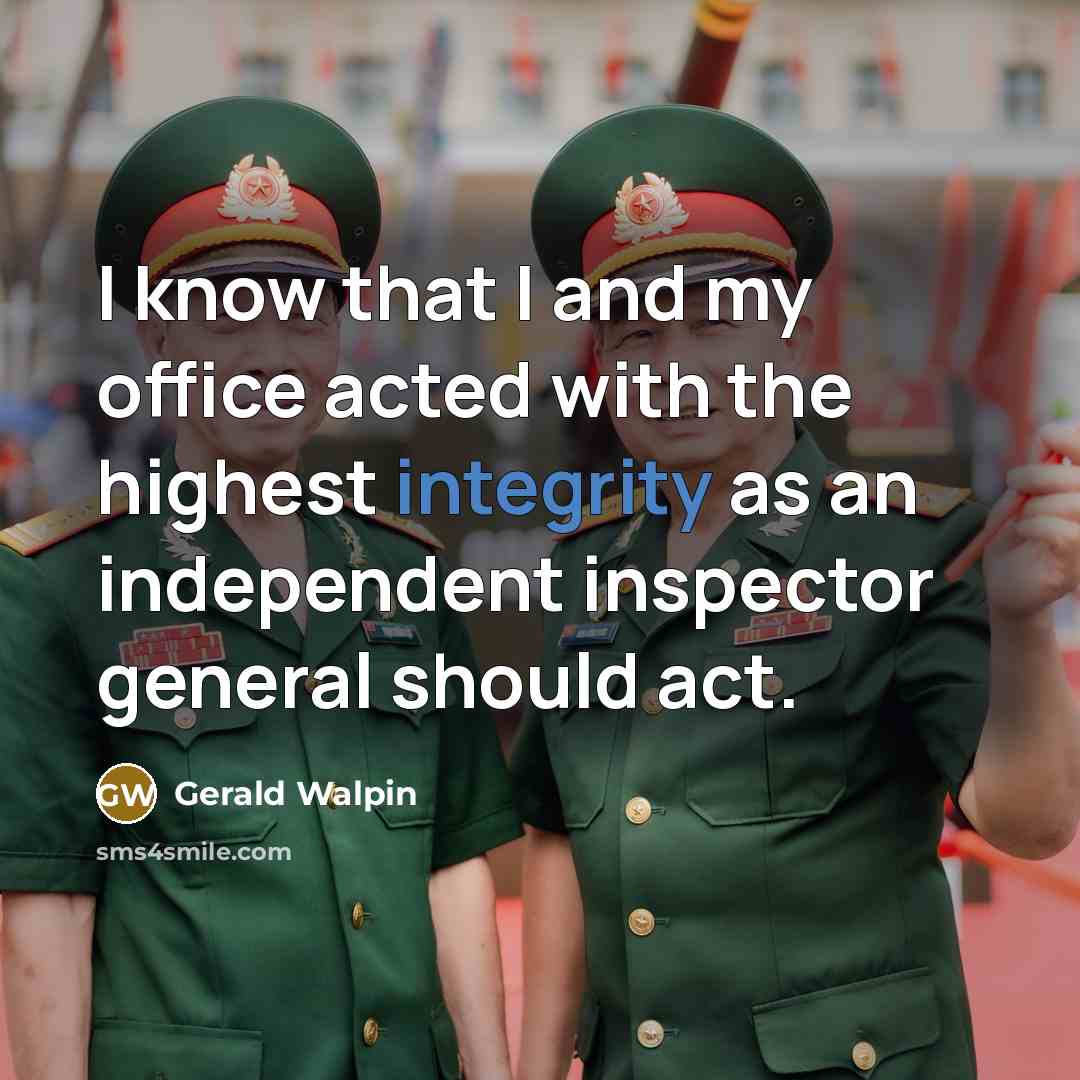 “I know that I and my office acted with the…” quote by Gerald Walpin