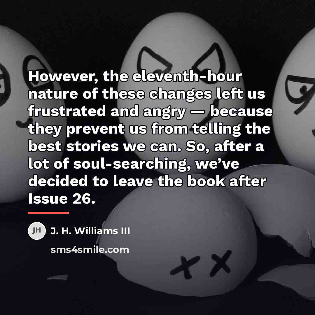 “However, the eleventh-hour nature of these changes left us frustrated…” quote by Anonymous
