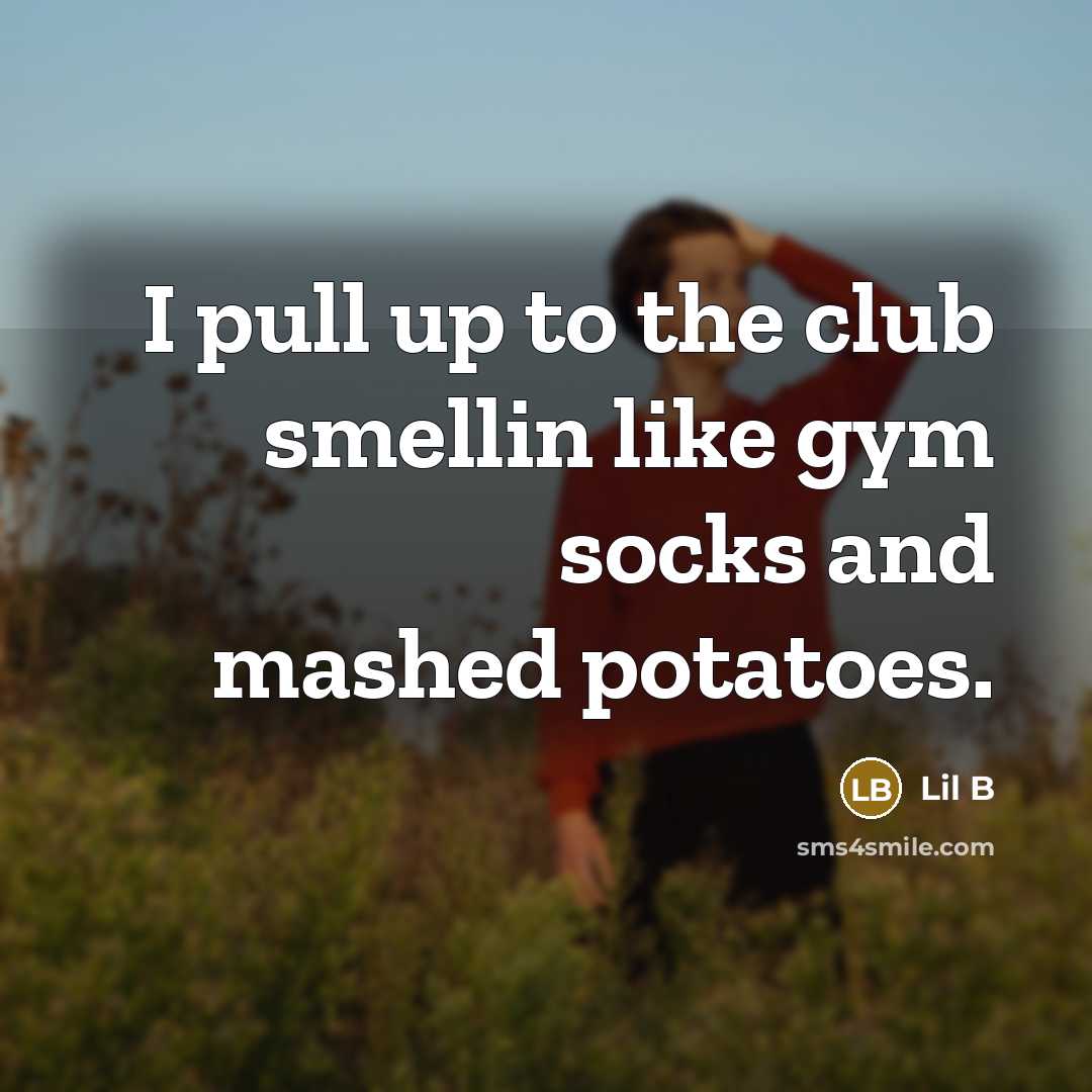 “I pull up to the club smellin like gym socks…” quote by Lil B