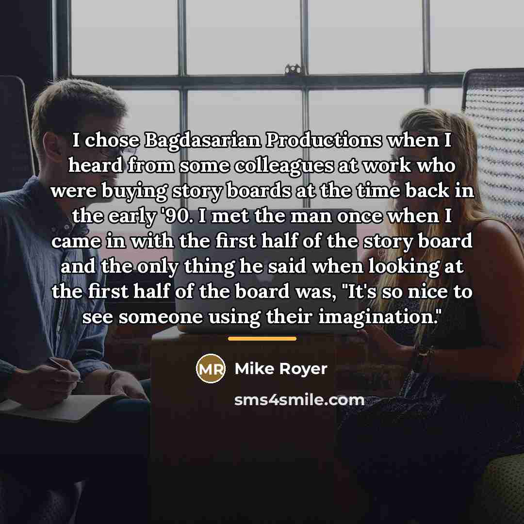 “I chose Bagdasarian Productions when I heard from some colleagues…” quote by Mike Royer