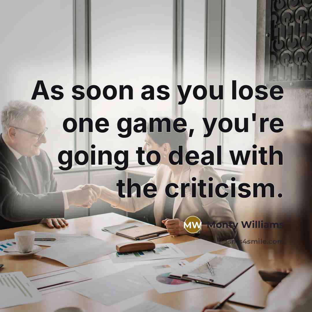 “As soon as you lose one game, you're going to…” quote by Monty Williams