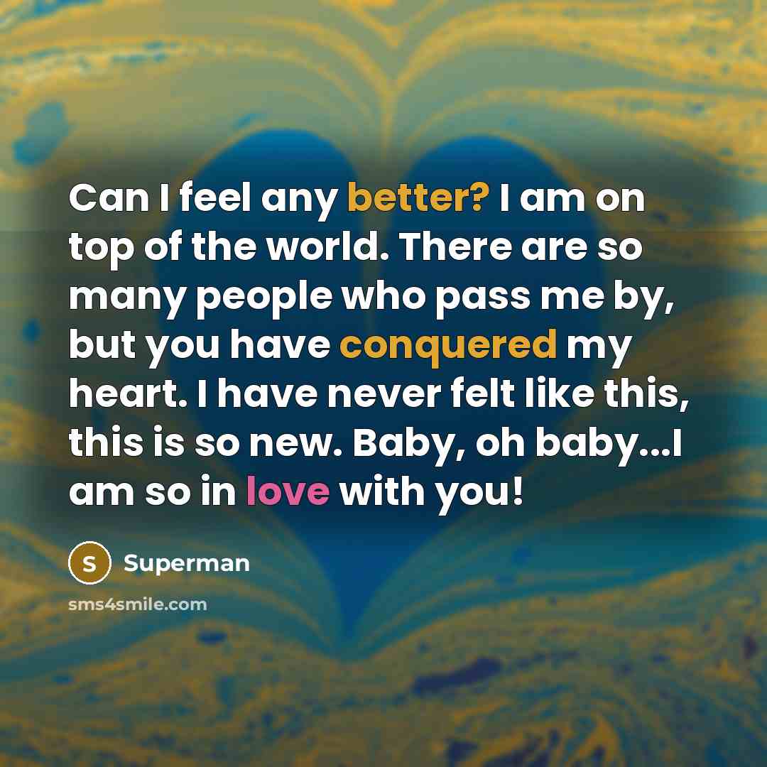 “Can I feel any better? I am on top of…” quote by Superman