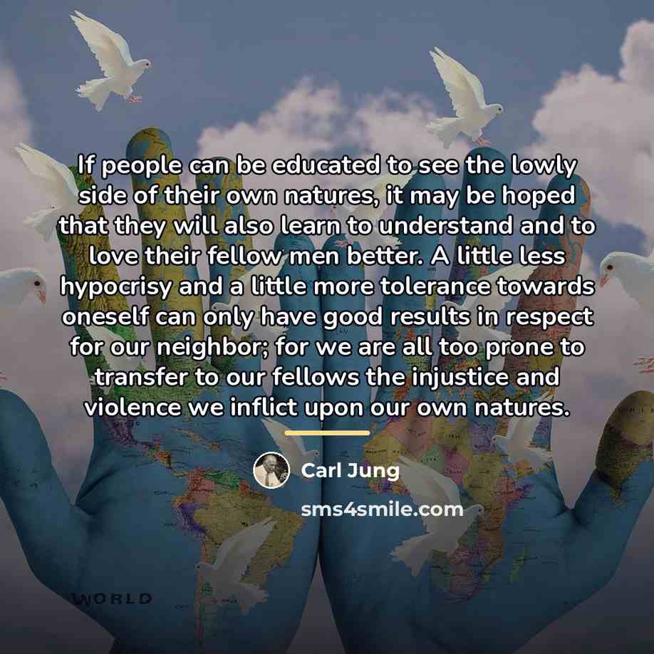 “If people can be educated to see the lowly side…” quote by Carl Jung
