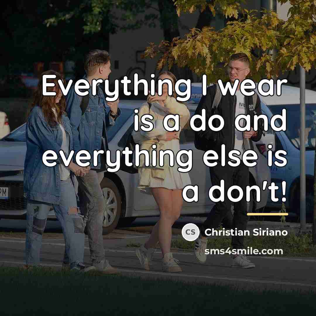 “Everything I wear is a do and everything else is…” quote by Christian Siriano
