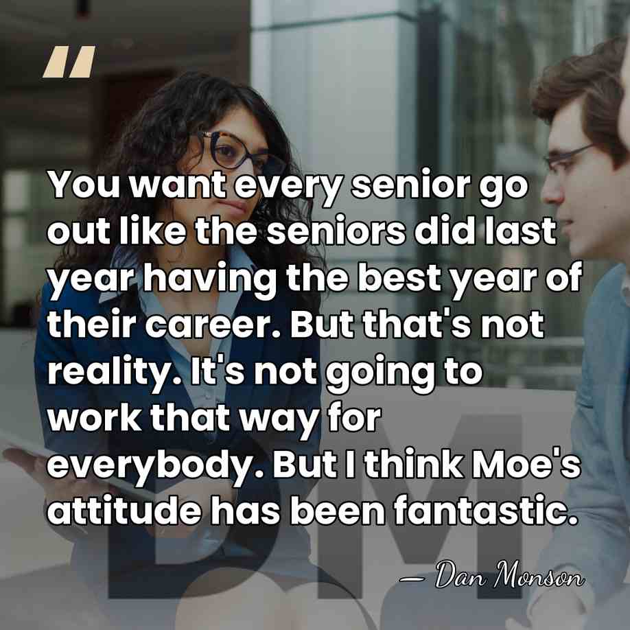 You want every senior go out like the seniors did last year&hellip; - Dan Monson