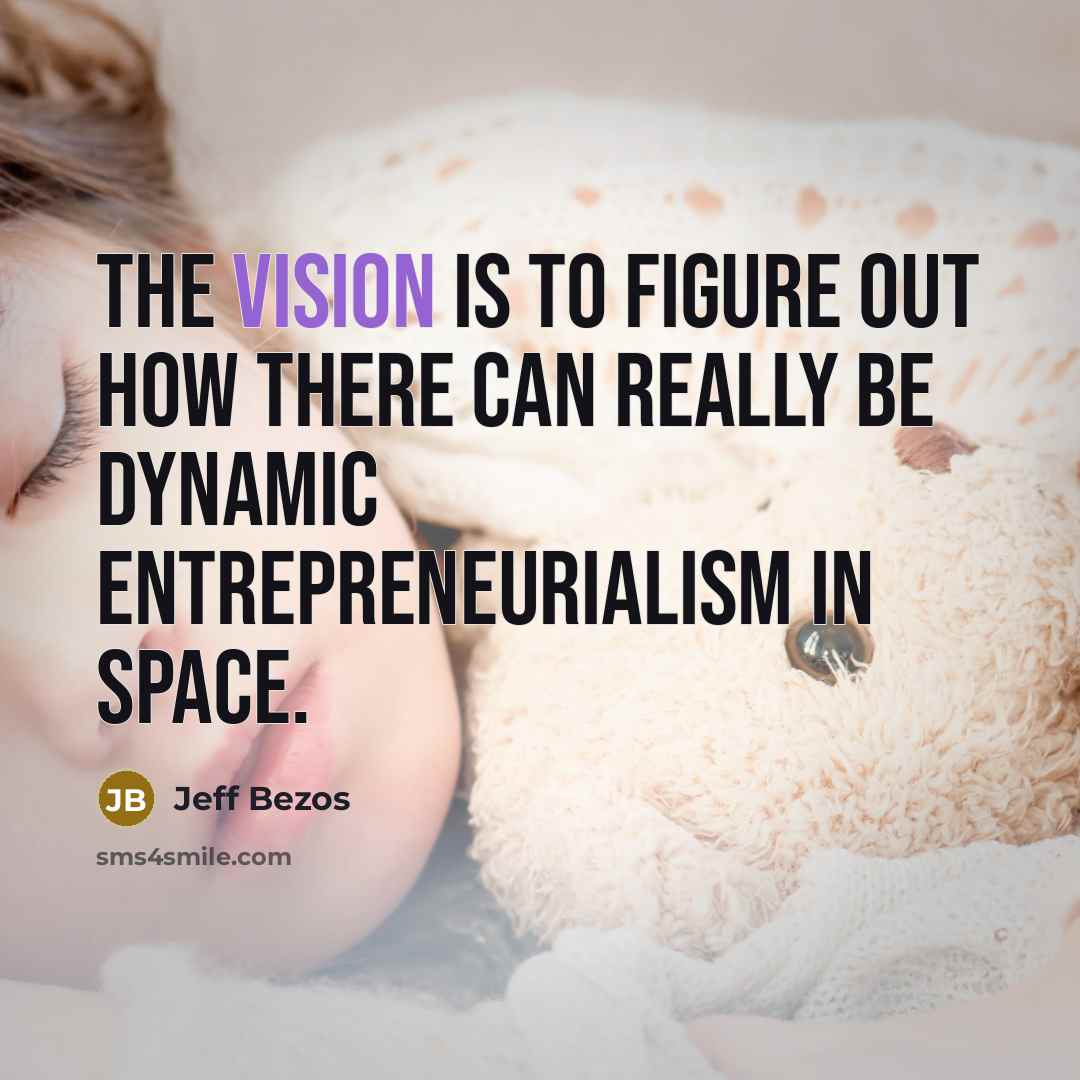 “The vision is to figure out how there can really…” quote by Jeff Bezos