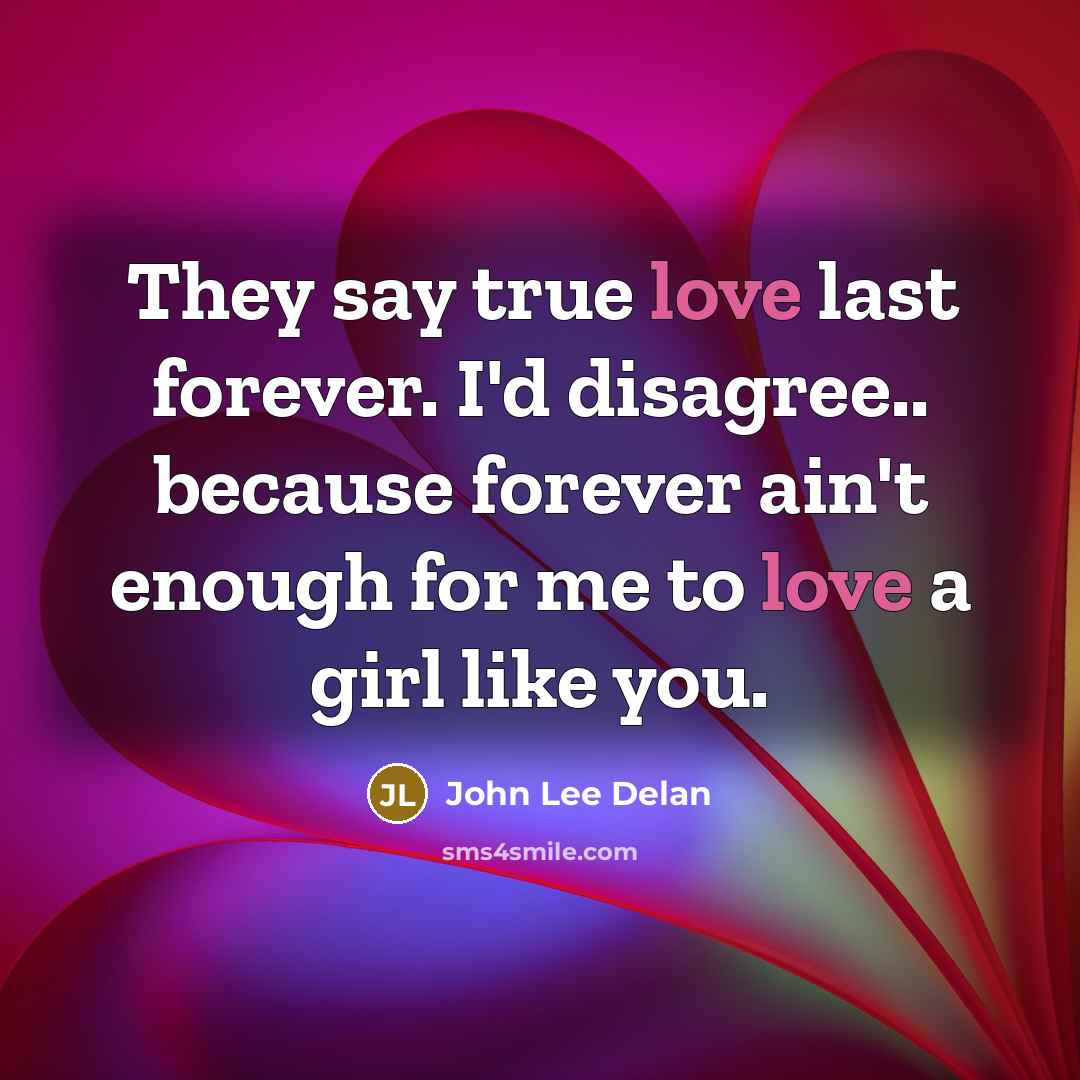“They say true love last forever. I'd disagree.. because forever…” quote by John Lee Delan