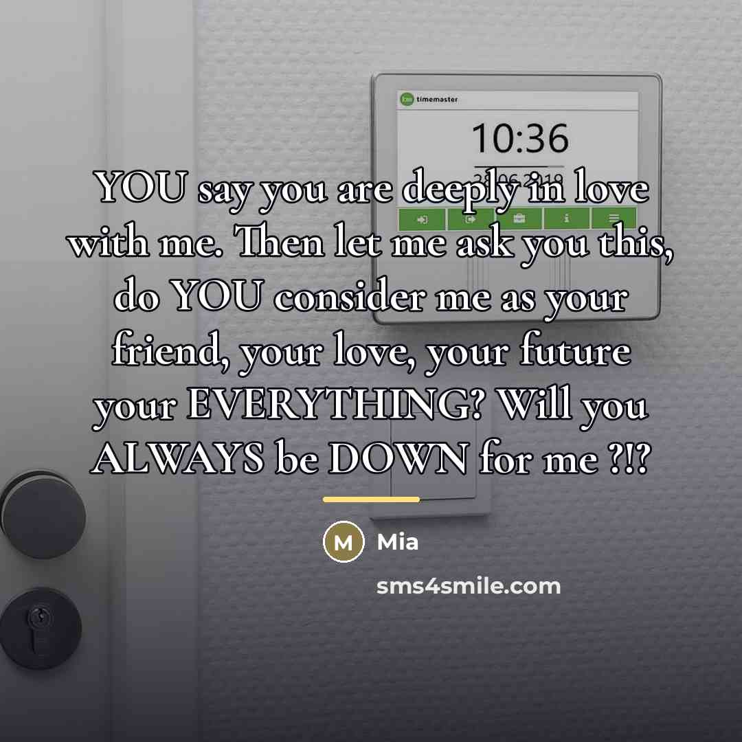 “YOU say you are deeply in love with me. Then…” quote by Mia