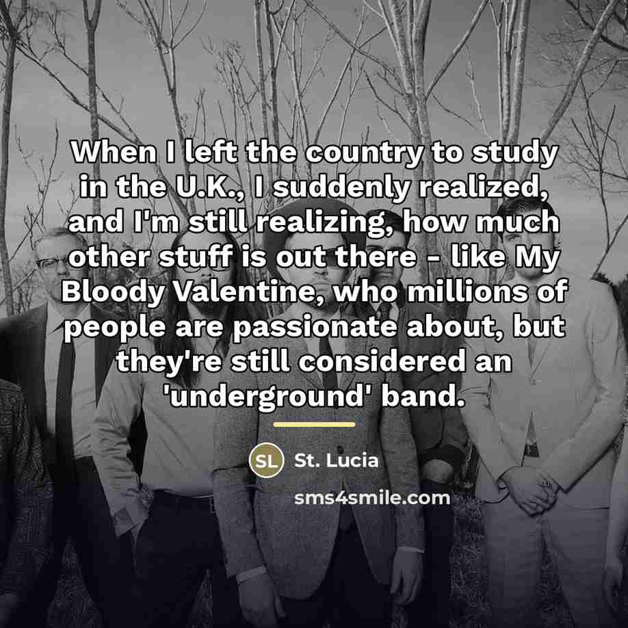 “When I left the country to study in the U.K.,…” quote by St. Lucia