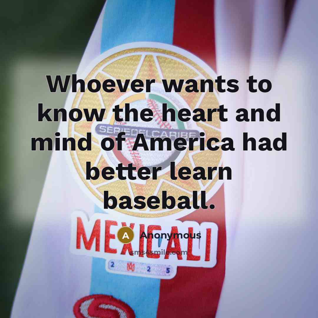“Whoever wants to know the heart and mind of America…” quote by Anonymous