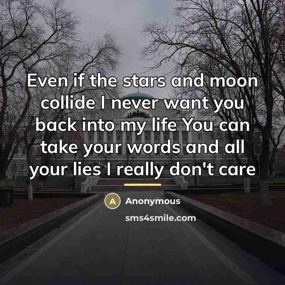 “Even if the stars and moon collide I never want…” quote by Anonymous