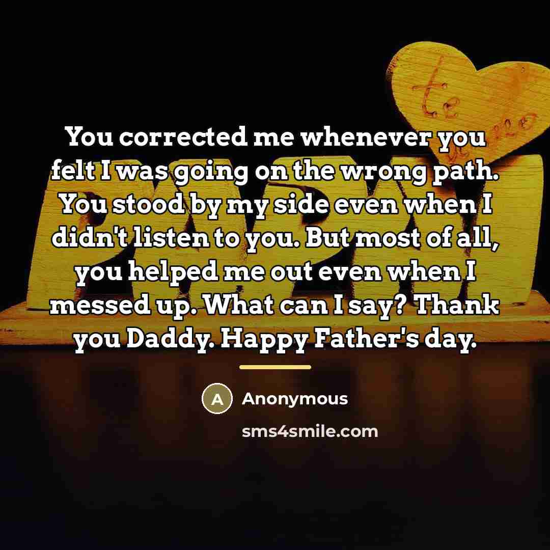 “You corrected me whenever you felt I was going on…” quote by Anonymous