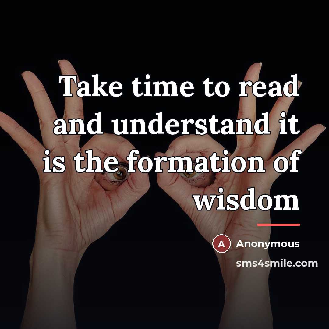 “Take time to read and understand it is the formation…” quote by Anonymous