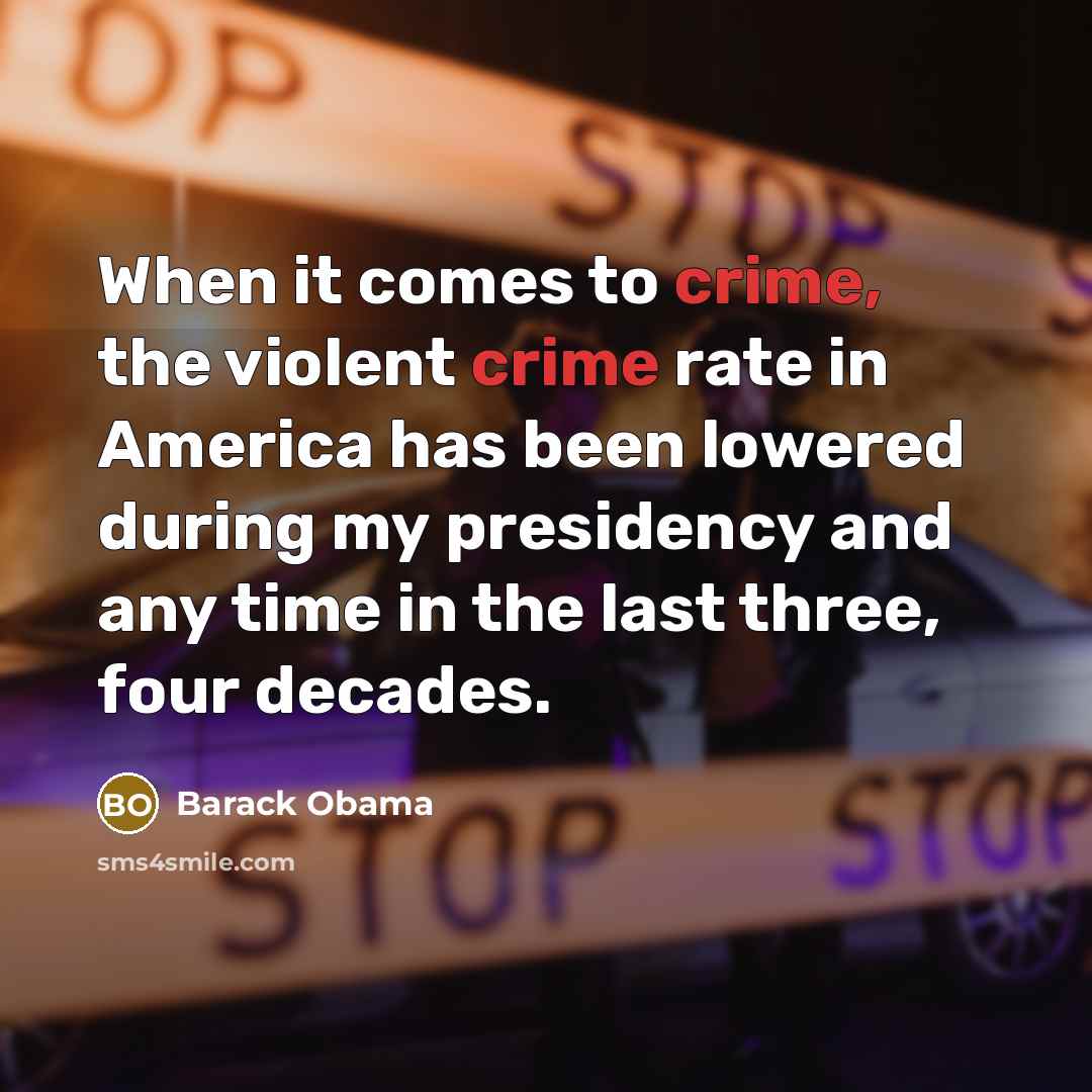 “When it comes to crime, the violent crime rate in…” quote by Barack Obama