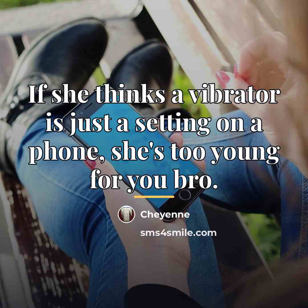 “If she thinks a vibrator is just a setting on…” quote by Cheyenne