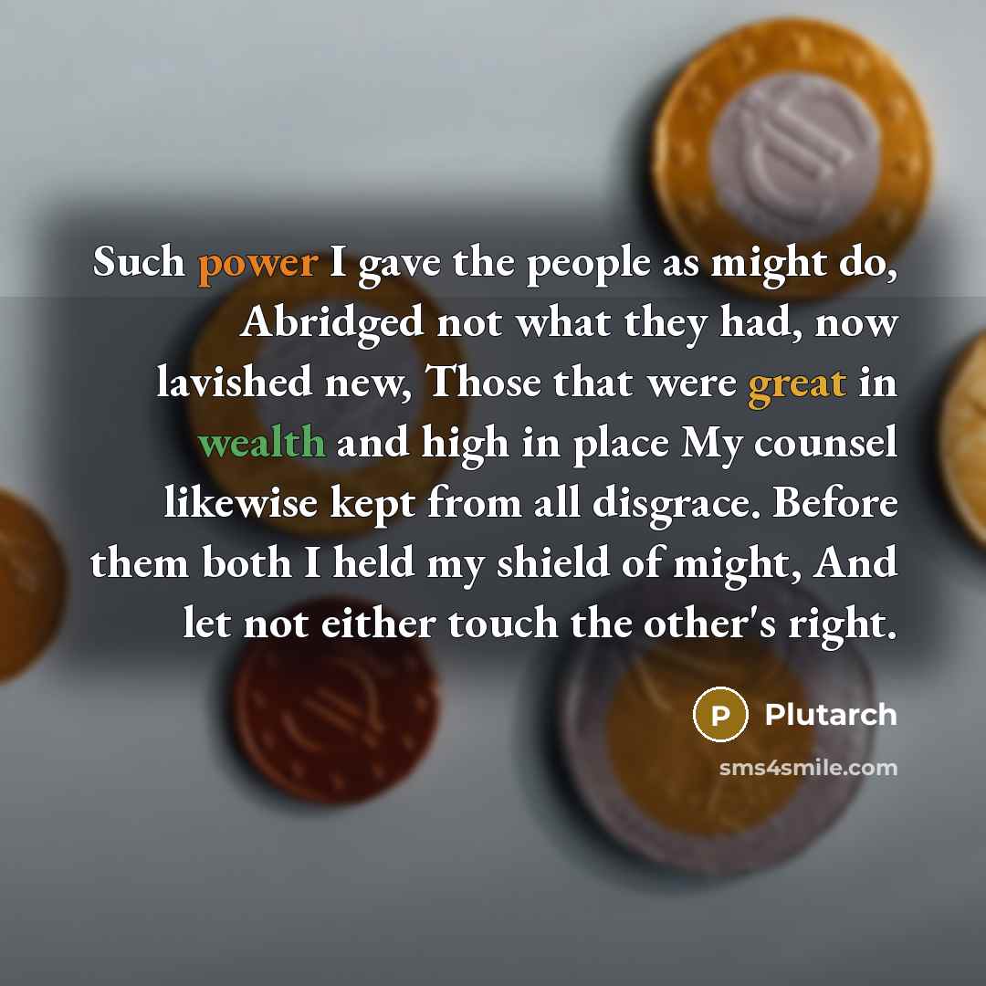 “Such power I gave the people as might do, Abridged…” quote by Plutarch