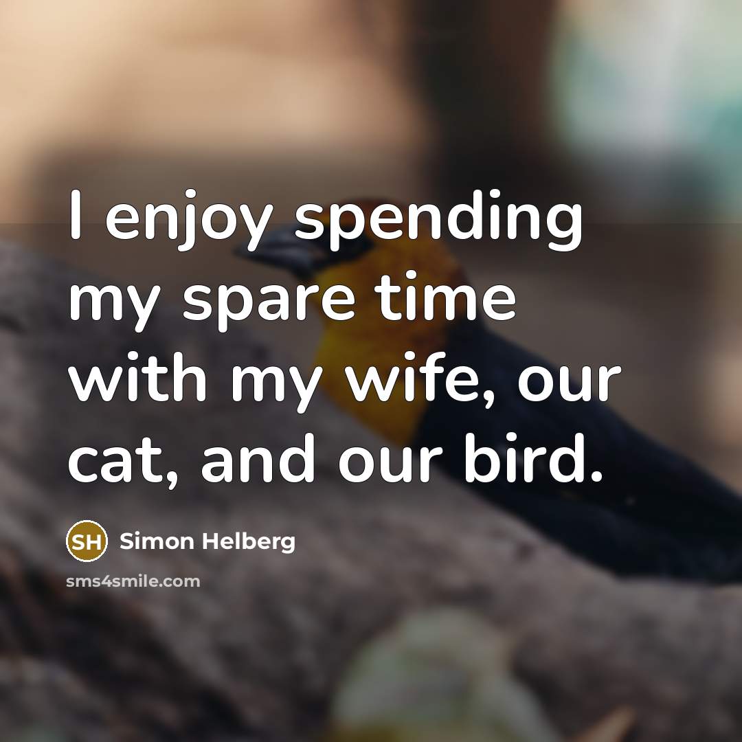 “I enjoy spending my spare time with my wife, our…” quote by Simon Helberg