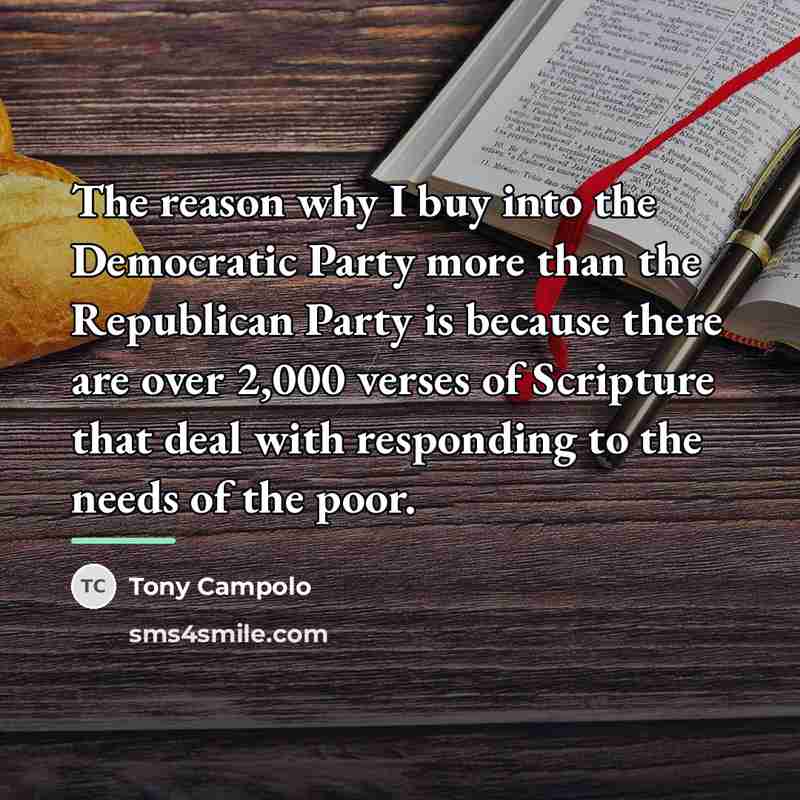 “The reason why I buy into the Democratic Party more…” quote by Tony Campolo