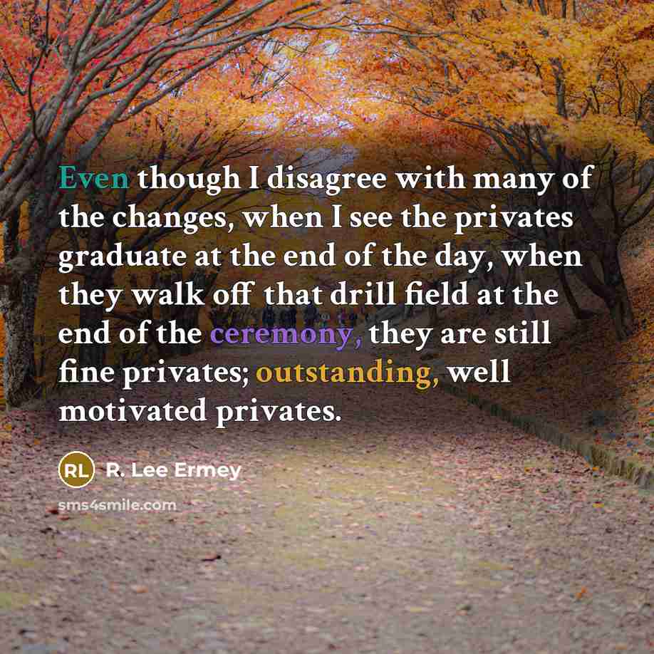 “Even though I disagree with many of the changes, when…” quote by R. Lee Ermey