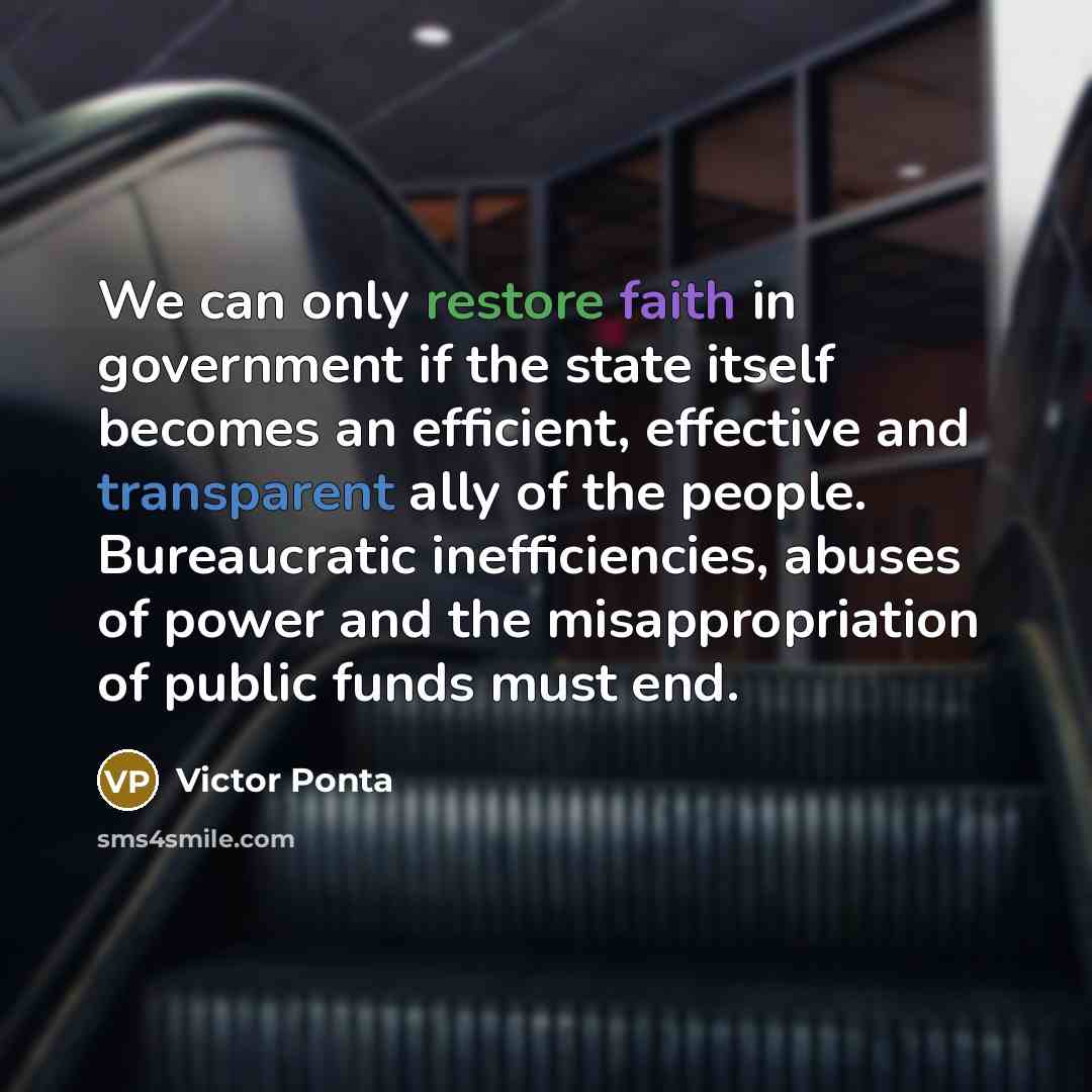 “We can only restore faith in government if the state…” quote by Victor Ponta