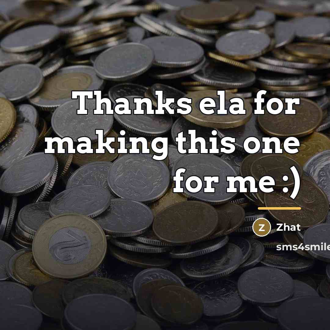 “Thanks ela for making this one for me :)…” quote by Zhat