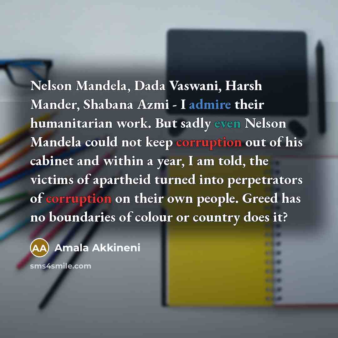 “Nelson Mandela, Dada Vaswani, Harsh Mander, Shabana Azmi - I…” quote by Amala Akkineni