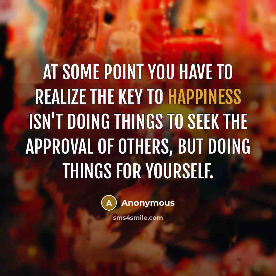 “At some point you have to realize the key to…” quote by Anonymous