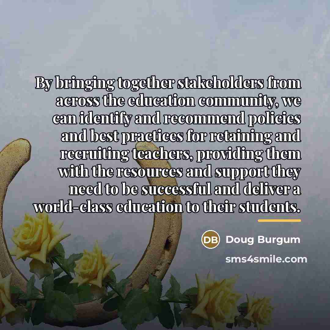 “By bringing together stakeholders from across the education community, we…” quote by Doug Burgum