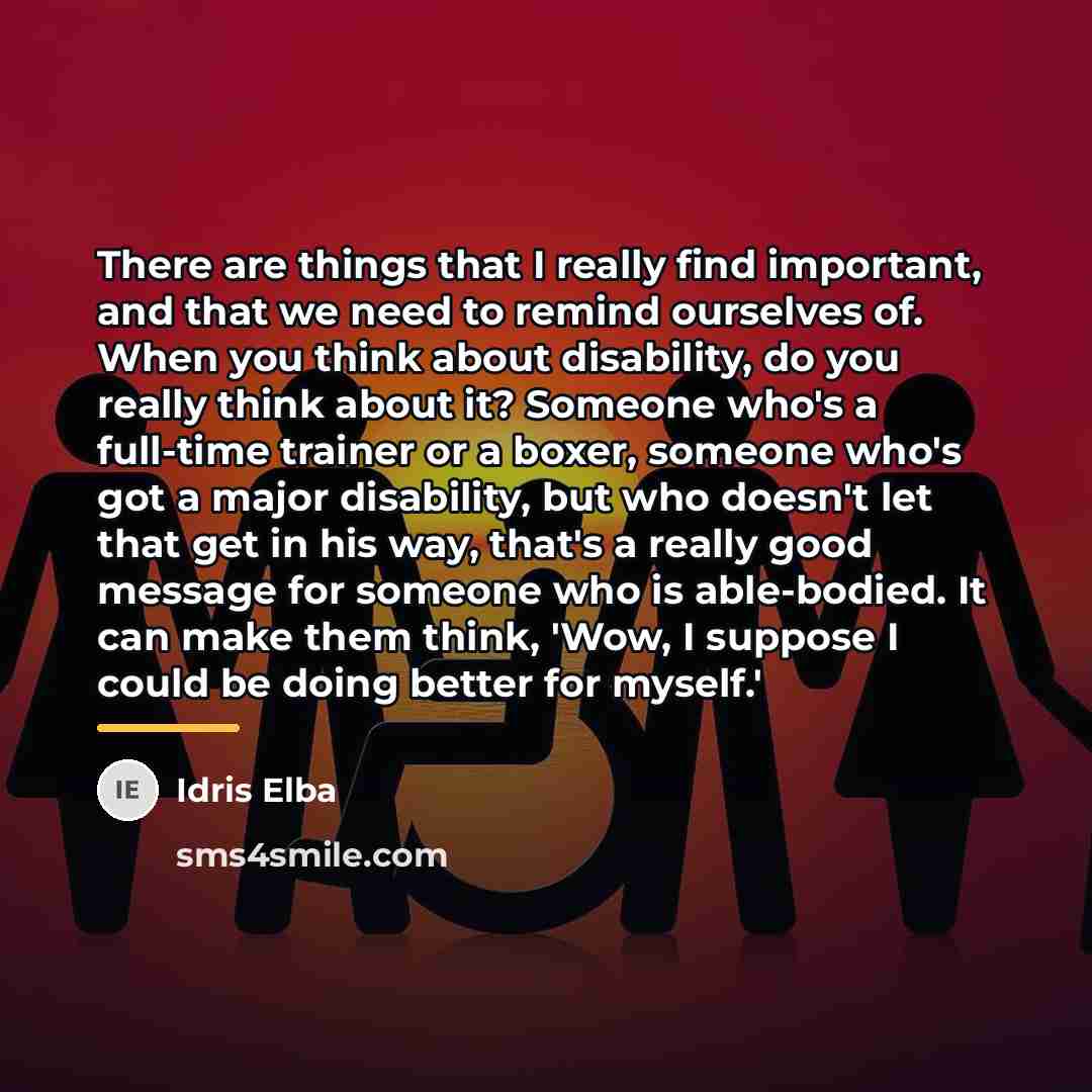“There are things that I really find important, and that…” quote by Idris Elba