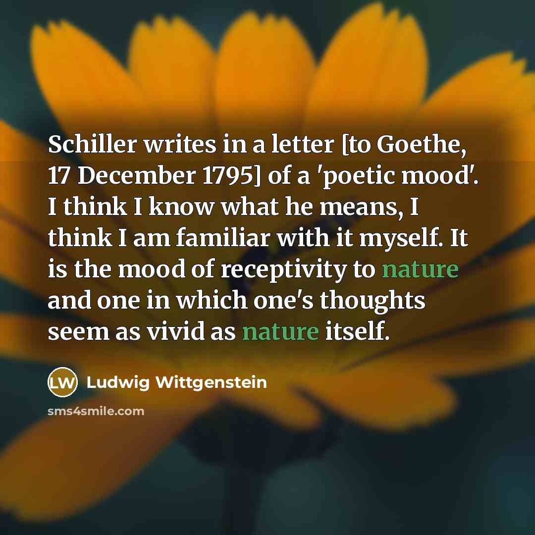 “Schiller writes in a letter [to Goethe, 17 December 1795]…” quote by Ludwig Wittgenstein