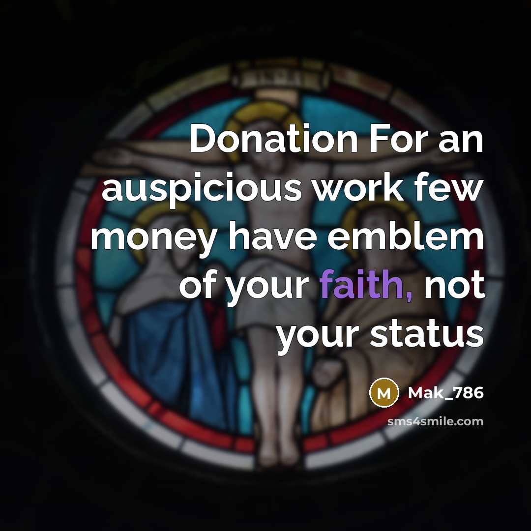 “Donation For an auspicious work few money have emblem of…” quote by Mak_786
